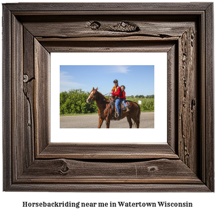 horseback riding near me in Watertown, Wisconsin